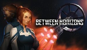 BETWEEN HORIZONS